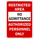 No Admittance Restricted Area Sign