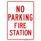 Fire Station No Parking Sign