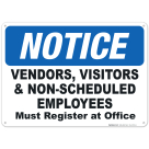 Notice Must Register At Office Sign