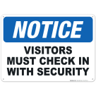Notice Visitors Must Check In With Security Sign