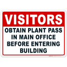 Visitors Obtain Plant Pass Sign