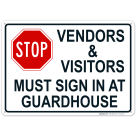 Stop Must Sign, At Guardhouse