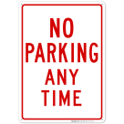 Any Time No Parking Red Sign