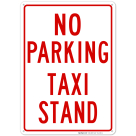 No Parking Only Taxi Stand Sign