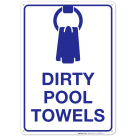 Dirty Pool Towels Sign, Pool Sign