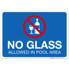 Pool Sign, No Glass Allowed in Pool Area Sign