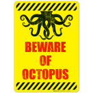 Beware of Octopus Pool Sign