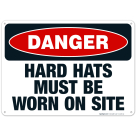 Danger Hard Hats Must Be Worn On Site Sign, OSHA Danger Sign