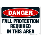 Fall Protection Required In This Area Sign, OSHA Danger Sign