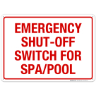 Emergency Shut Off Switch Sign, Pool Sign