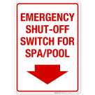 Emergency Shut Off Switch Sign, Pool Safety Sign