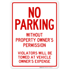 No Parking Sign, No Parking Without Owner's Permission Sign