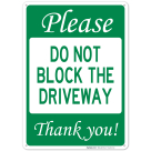 No Parking Sign, Do Not Block The Driveway Sign