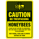 Bee Sign, Caution No Trespassing Honeybees at Work Sign