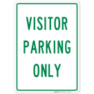 Visitor Parking Only Sign, No Parking Sign