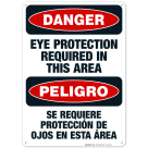 Eye Protection Required In This Area Bilingual Sign, OSHA Danger Sign, (SI-4214)