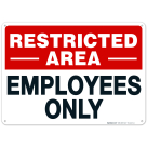 Restricted Area Employees Only Sign, Do Not Enter Sign