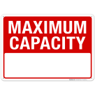 Maximum Capacity Sign, for Home or Business