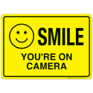 Smile You're on Camera Surveillance Sign