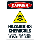 Hazardous Chemicals Contact Will Result In Injury Or Death Sign, OSHA Sign, (SI-4227)