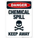 Chemical Spill Keep Away Sign, OSHA Danger Sign