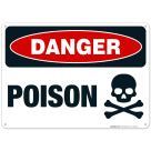 Poison Sign, OSHA Danger Sign
