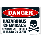 Hazardous Chemicals Contact Will Result In Injury Or Death Sign, OSHA Sign, (SI-4257)