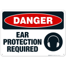 Ear Protection Required Sign, OSHA Danger Sign