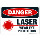 Laser Wear Eye Protection Sign, OSHA Danger Sign