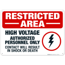 Restricted Area High Voltage Authorized Only Contact Sign, OSHA Danger Sign