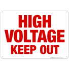 High Voltage Keep Out Sign, OSHA Danger Sign, (SI-4295)