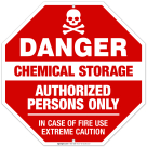Chemical Storage Authorized Persons Only In Case Of Fire Sign, OSHA Danger Sign