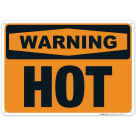 Hot Sign, OSHA Warning Sign, (SI-4336)