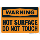Hot Surface Do Not Touch Sign, OSHA Warning Sign