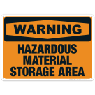 Hazardous Material Storage Area Sign, OSHA Warning Sign