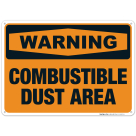 Combustible Dust Area Sign, OSHA Warning Sign