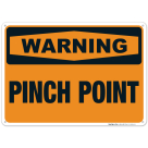 Pinch Point Sign, OSHA Warning Sign