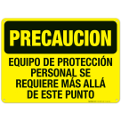 PPE Required Beyond This Point Spanish Sign, OSHA Caution Sign