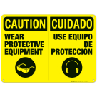 Wear Protective Equipment Bilingual Sign, OSHA Caution Sign, (SI-4428)