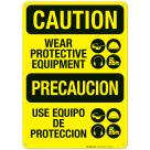 Wear Protective Equipment Bilingual Sign, OSHA Caution Sign, (SI-4435)