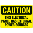This Electrical Panel Has External Power Sources Sign, OSHA Caution Sign