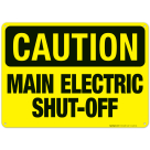 Main Electric Shut-Off Sign, OSHA Caution Sign
