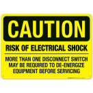 Risk Of Electrical Shock More Than One Disconnect Sign, OSHA Caution Sign