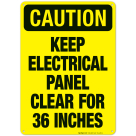 Keep Electrical Panel Clear For 36 Inches Sign, OSHA Caution Sign