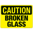 Broken Glass Sign, OSHA Caution Sign