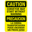 Conveyor May Start Without Warning Bilingual Sign, OSHA Caution Sign