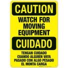 Watch For Moving Equipment Bilingual Sign, OSHA Caution Sign