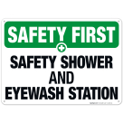Safety Shower And Eyewash Station Sign, OSHA Safety First Sign