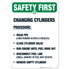 Changing Cylinders Procedure Sign, OSHA Safety First Sign, (SI-4722)
