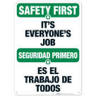 It's Everyone's Job Bilingual Sign, OSHA Safety First Sign